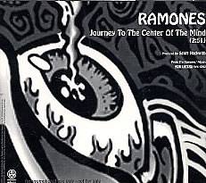 The Ramones : Journey to the Center of the Mind